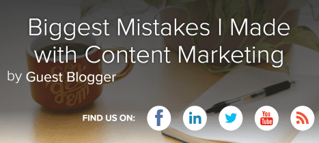 Los mayores errores que cometí con el marketing de contenidos